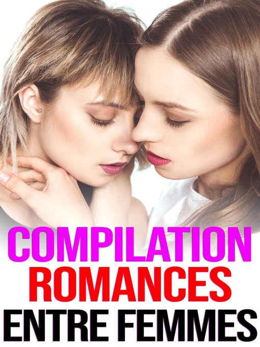 Title details for Compilation Romances Entre Femmes by Emma Leroy - Available